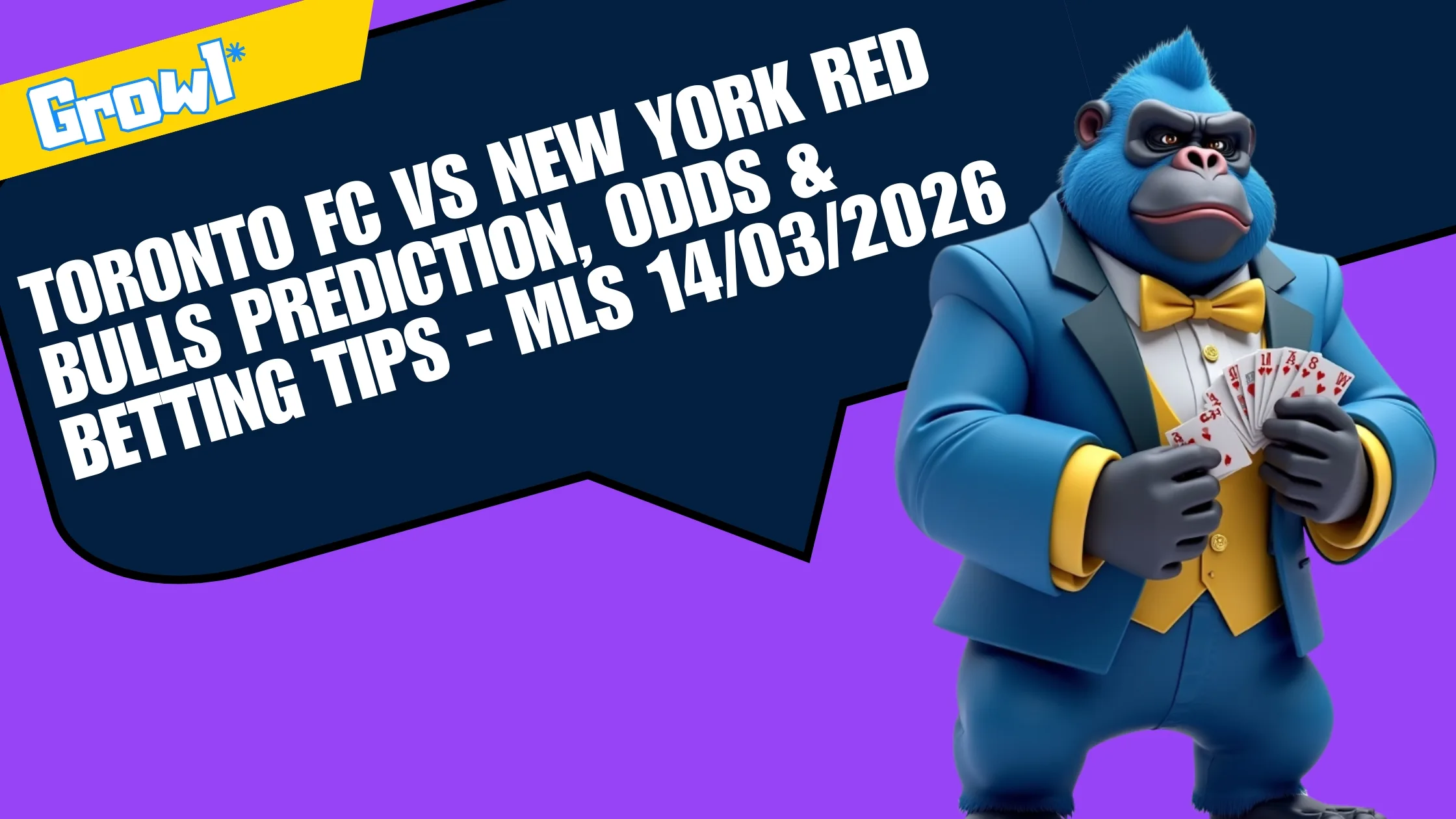 Toronto FC vs New York Red Bulls Prediction, Odds & Betting Tips - MLS 14/03/2026