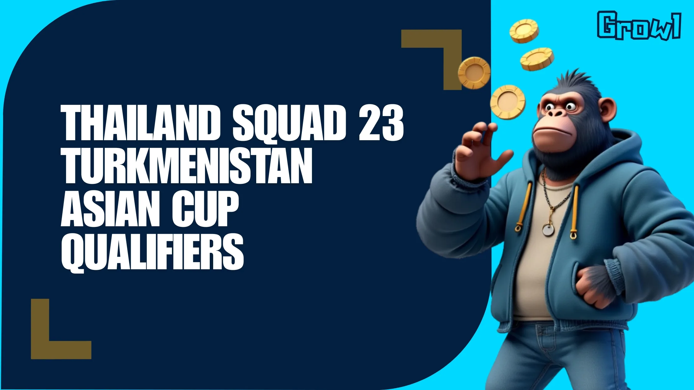 Thailand Squad 23 Turkmenistan Asian Cup Qualifiers