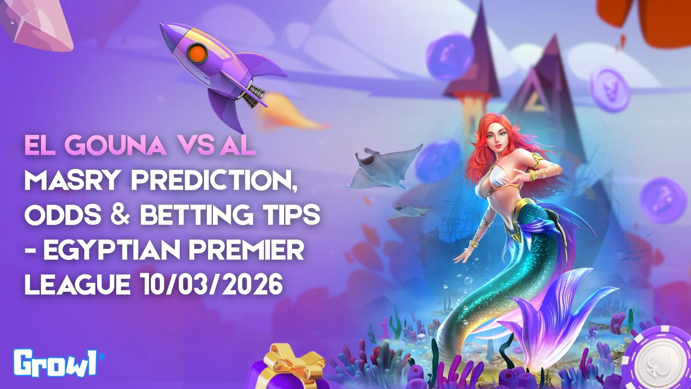 El Gouna vs Al Masry Prediction, Odds & Betting Tips - Egyptian Premier League 10/03/2026