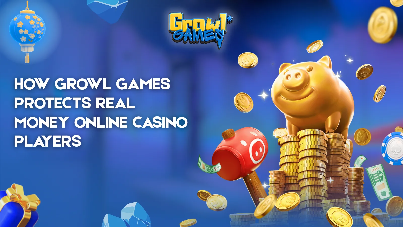 How Growl Games Protects Real Money Online Casino Players