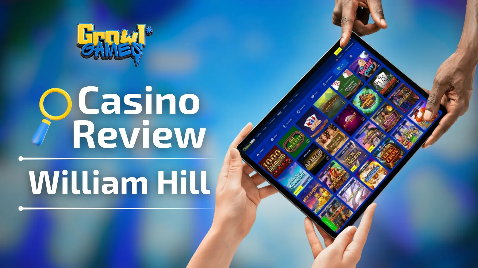 William Hill Casino Review: Games, Bonuses & RTP Rated