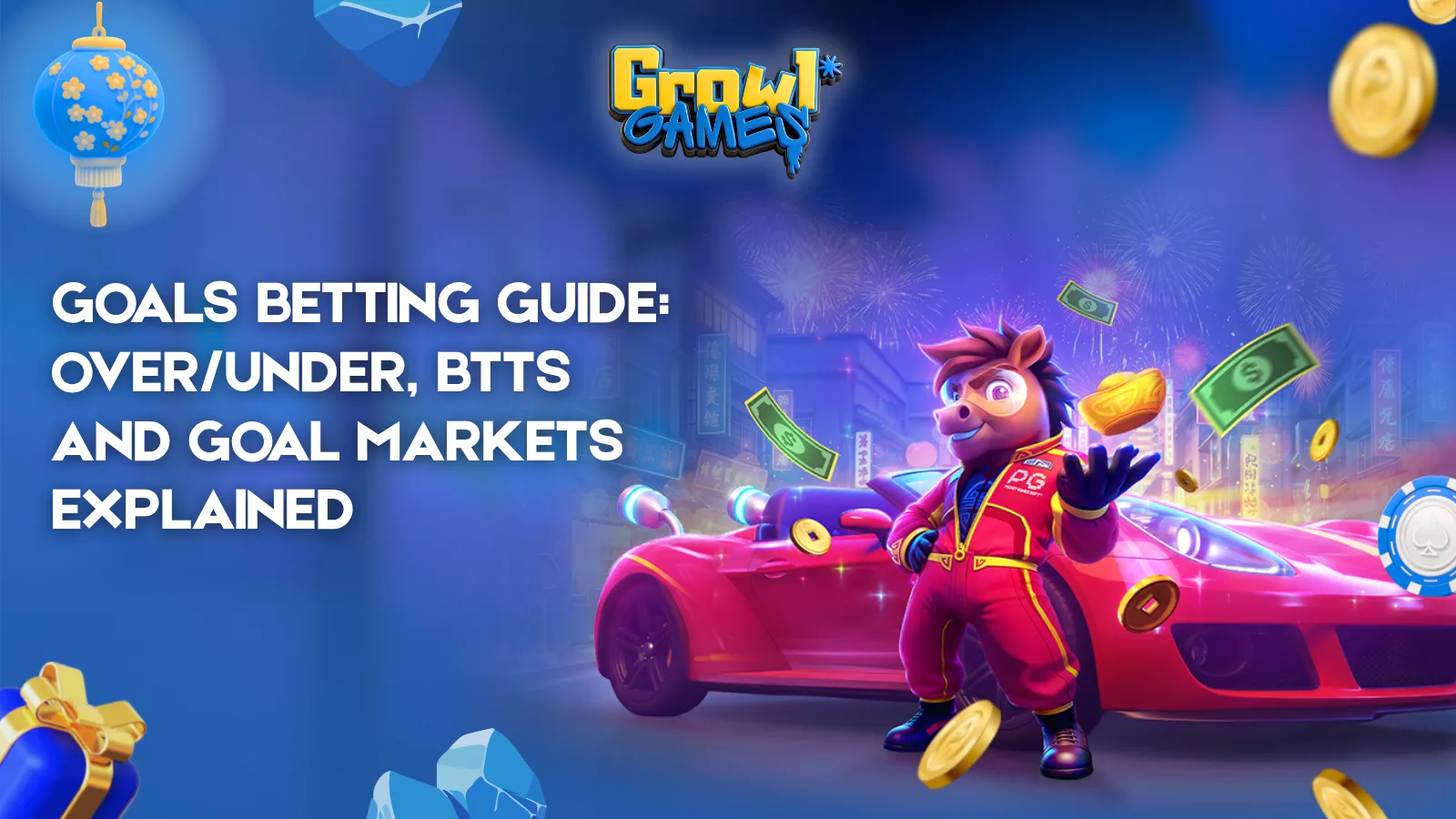 Goals Betting Guide: Over/Under, BTTS and Goal Markets Explained