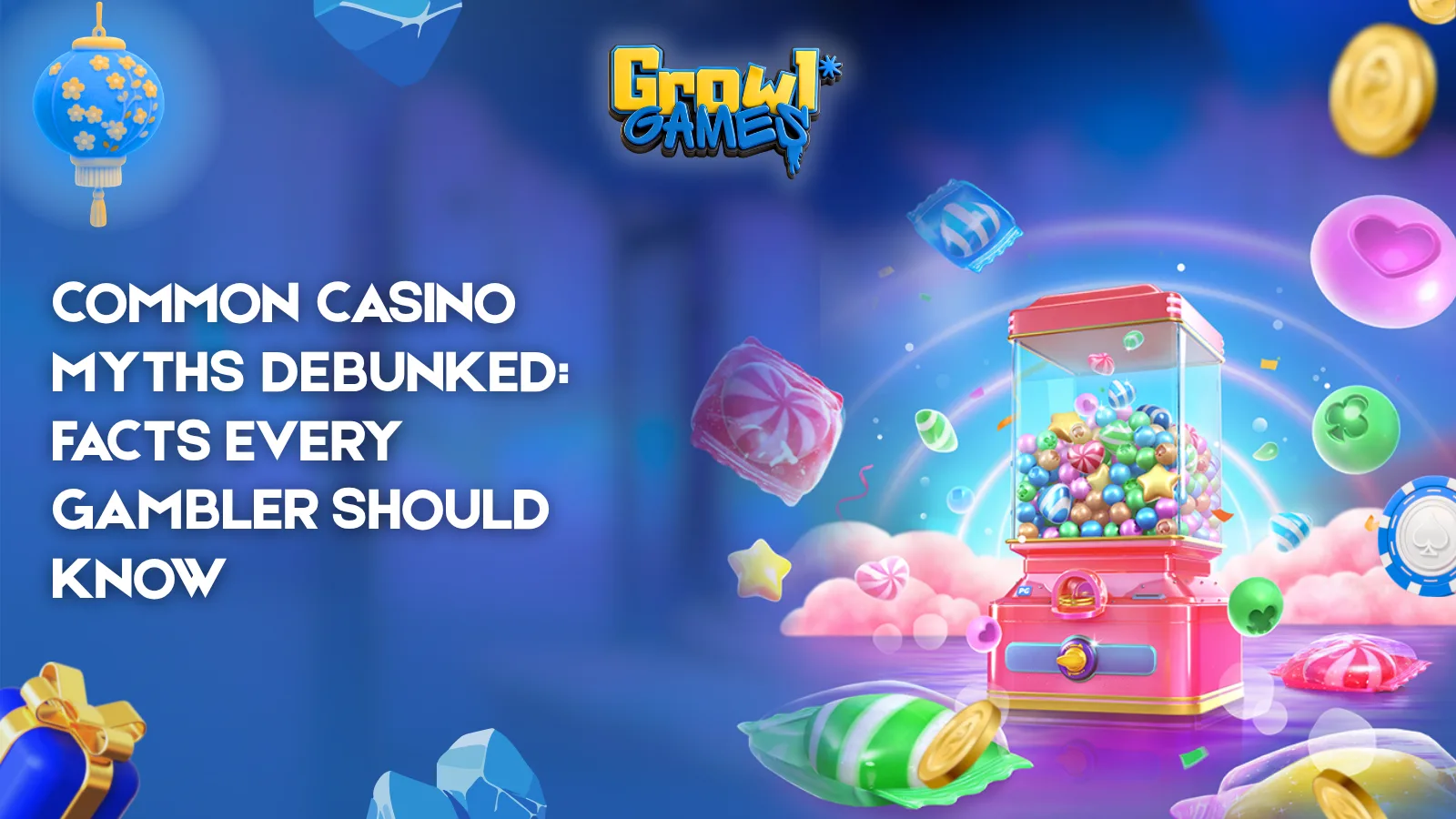 Casino Myths Debunked: Facts Every Gambler Should Know